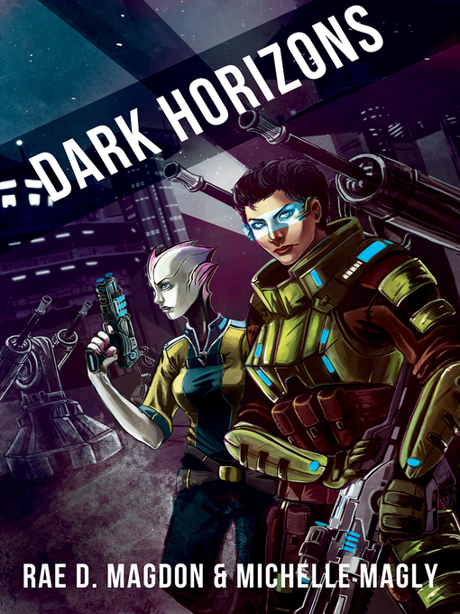 Title details for Dark Horizons (Revised Edition) by Rae D. Magdon - Available